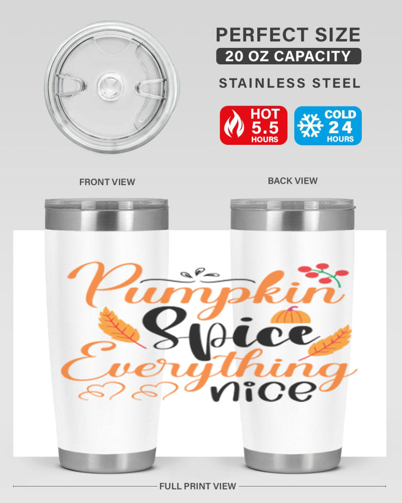 Pumpkin Spice Everything Nice 543#- fall- Tumbler