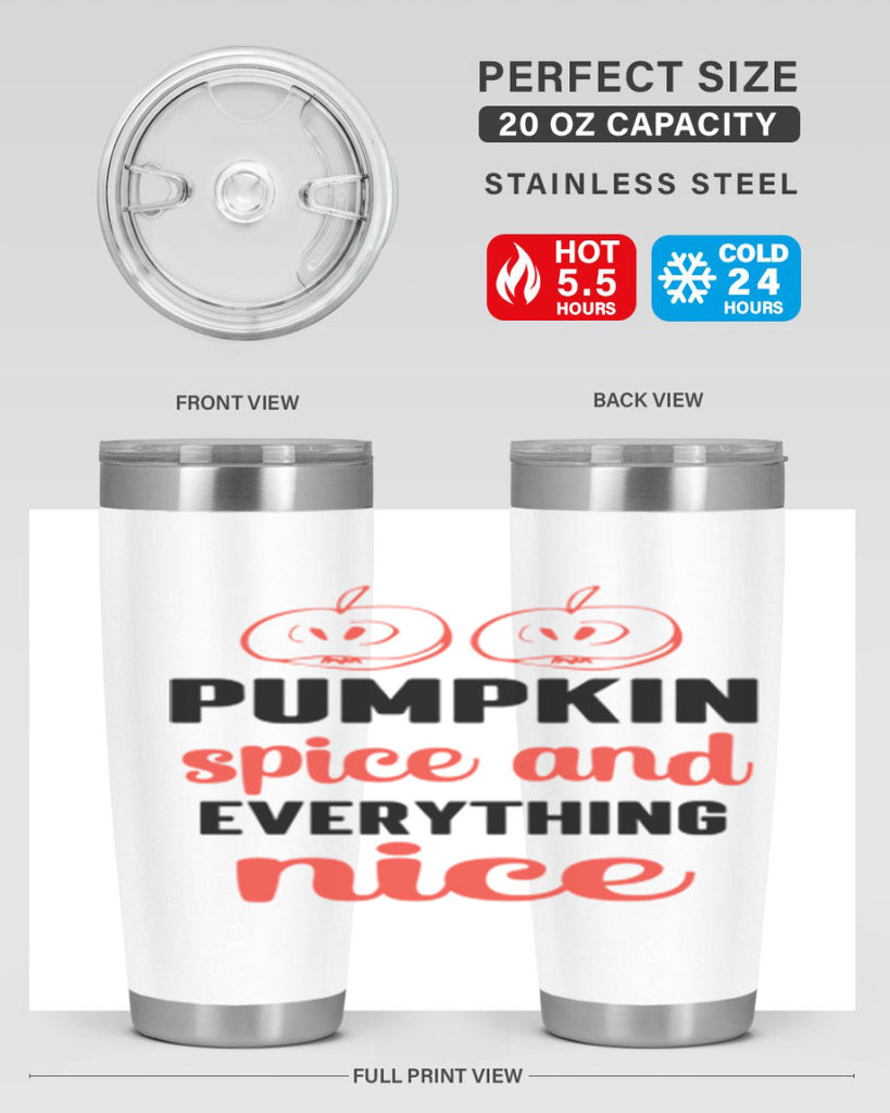 Pumpkin spice and everything nice 537#- fall- Tumbler