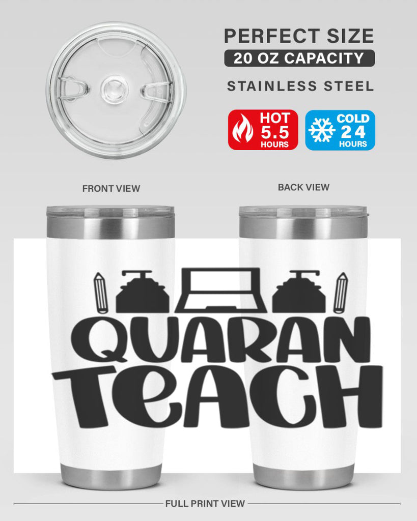 Quaranteach Style 57#- teacher- tumbler