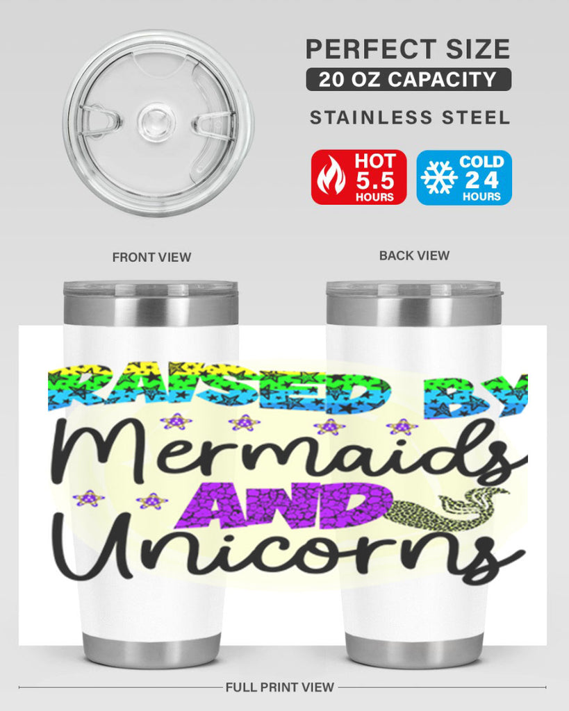 Raised By Mermaids And Unicorns 547#- mermaid- Tumbler