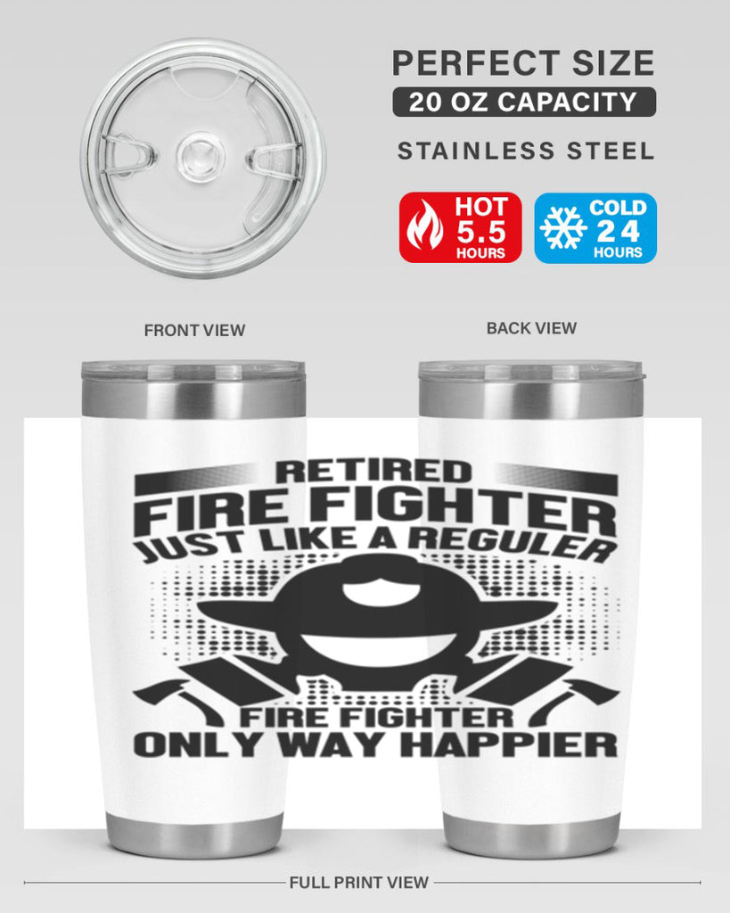 Retired fire Style 40#- fire fighter- tumbler