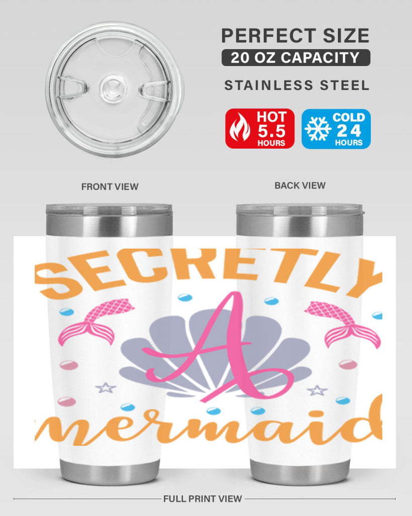 Secretly A Mermaid Design 583#- mermaid- Tumbler