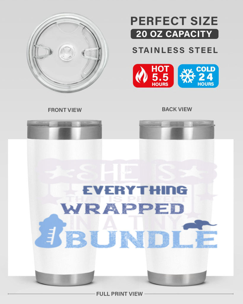 She is everything that is perfect wrapped in a tiny bundle Style 10#- baby- tumbler