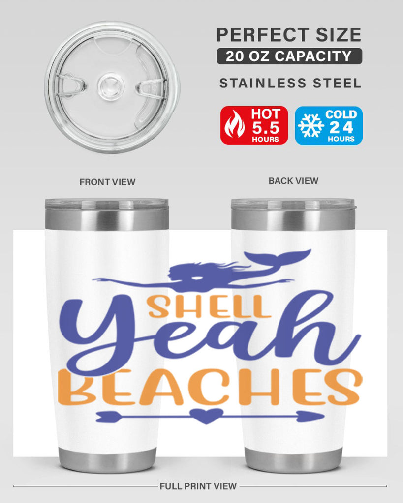 Shell Yeah Beaches 584#- mermaid- Tumbler