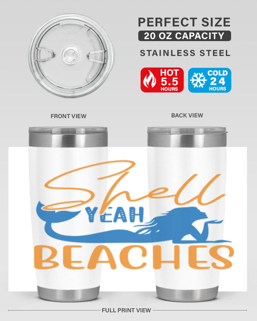 Shell Yeah Beaches 591#- mermaid- Tumbler