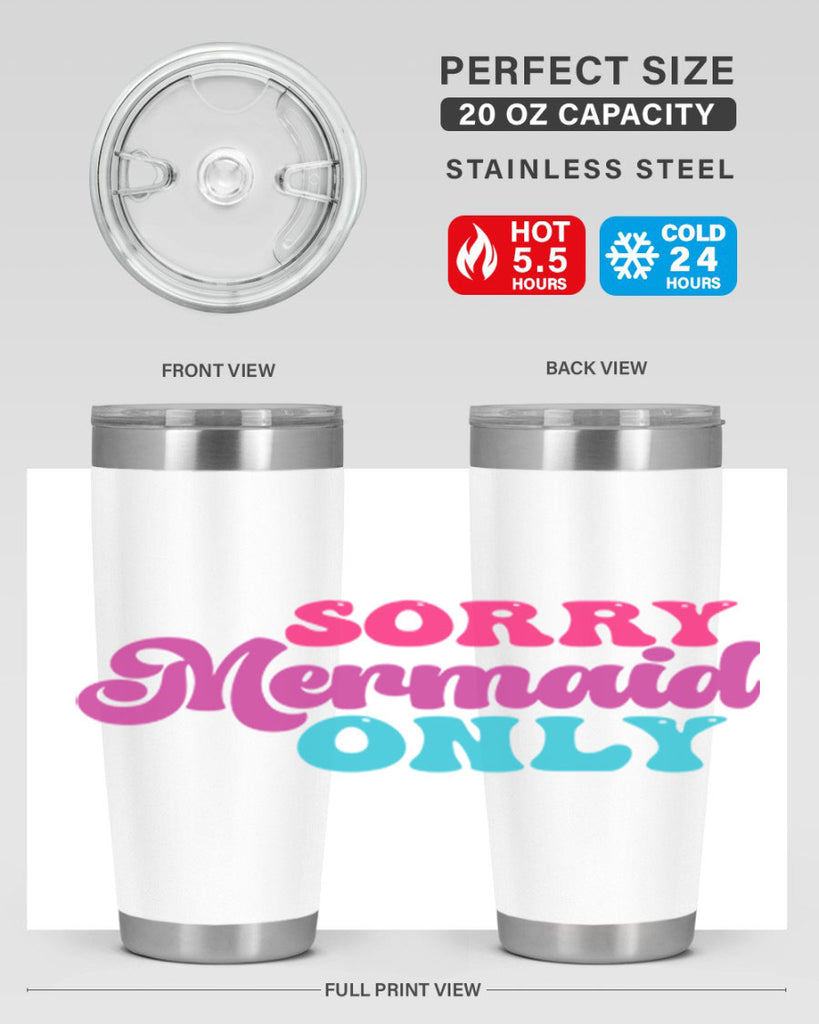 Sorry Mermaid Only 601#- mermaid- Tumbler