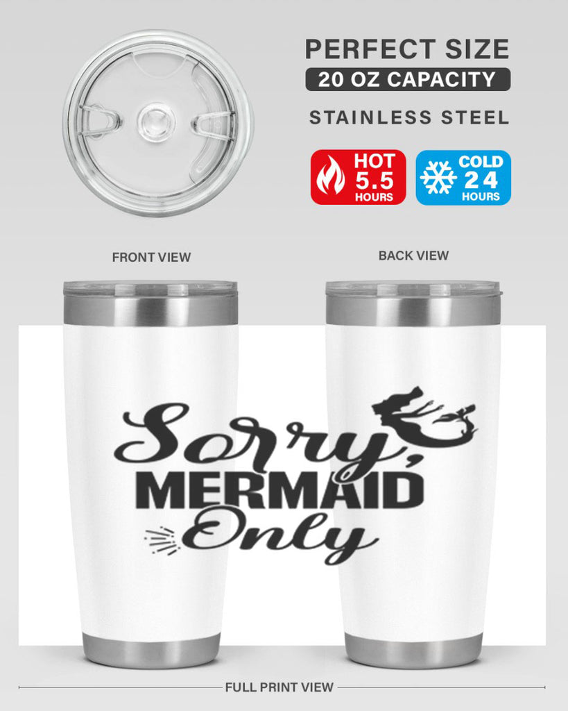 Sorry Mermaid Only 607#- mermaid- Tumbler