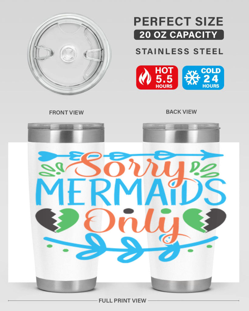 Sorry Mermaids Only 616#- mermaid- Tumbler