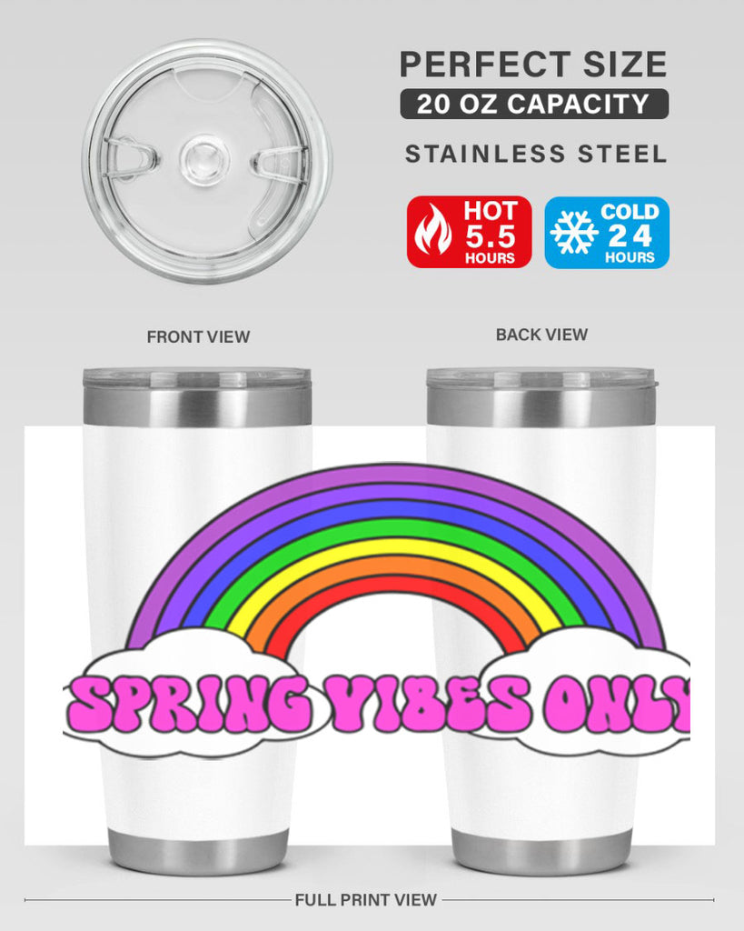 Spring Vibes Only477#- spring- Tumbler