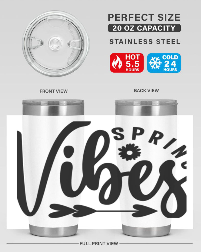 Spring Vibes478#- spring- Tumbler