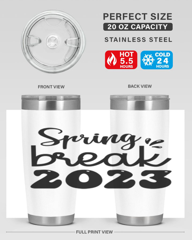 Spring break  483#- spring- Tumbler