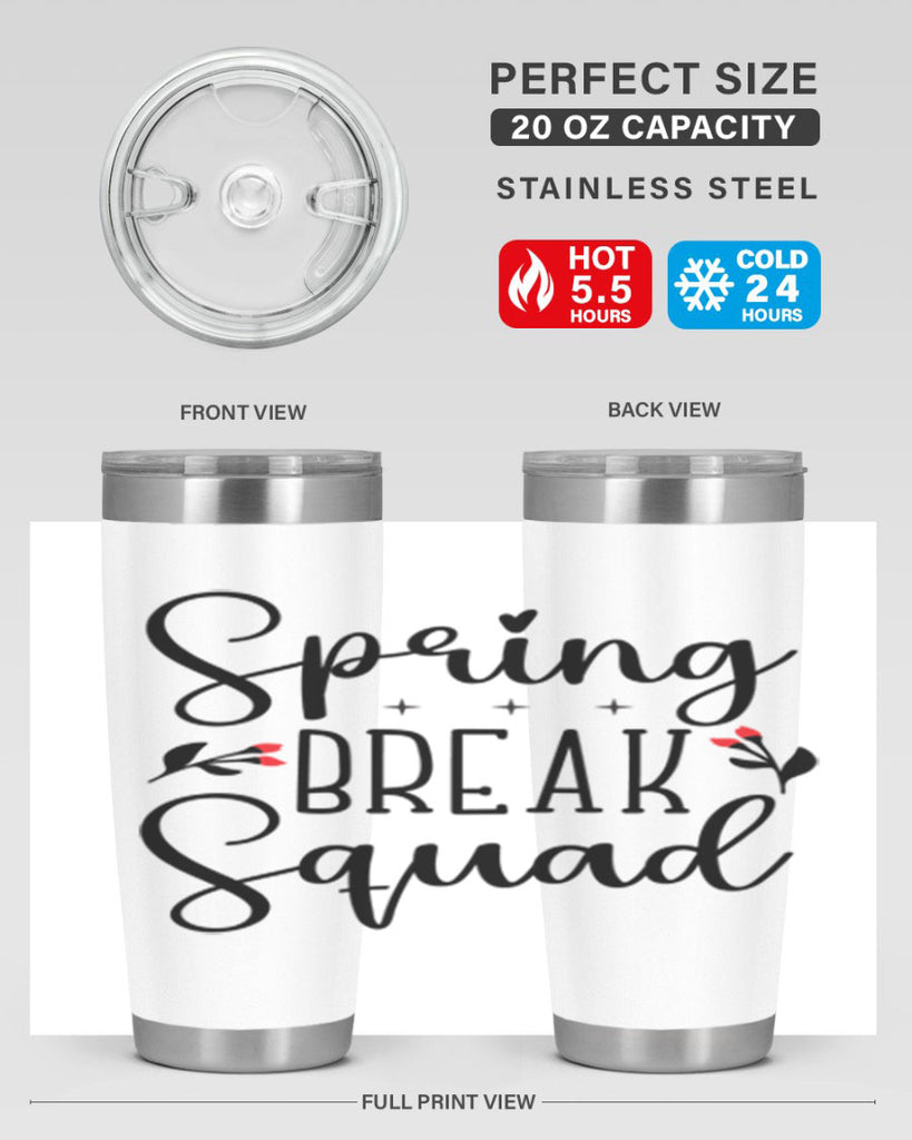 Spring break squad  485#- spring- Tumbler