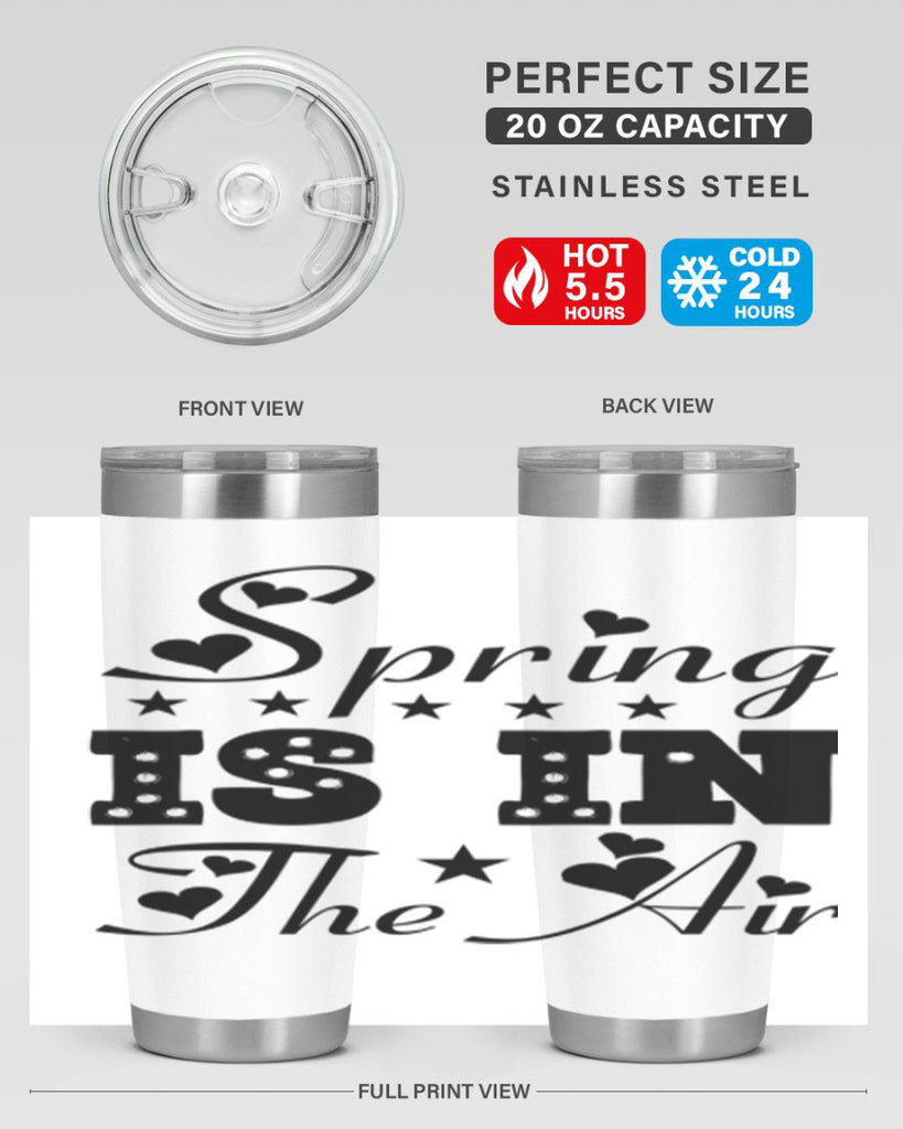Spring is in the Air 463#- spring- Tumbler