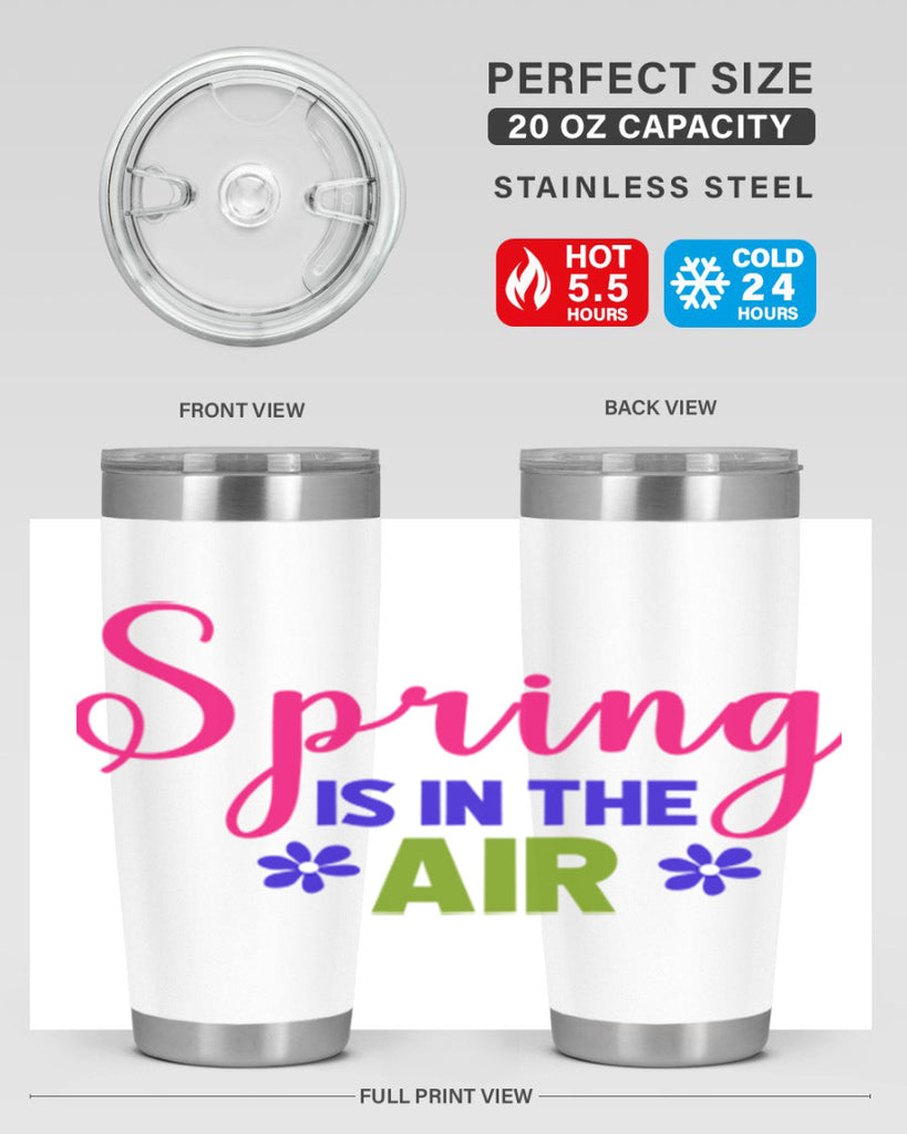 Spring is in the Air 468#- spring- Tumbler