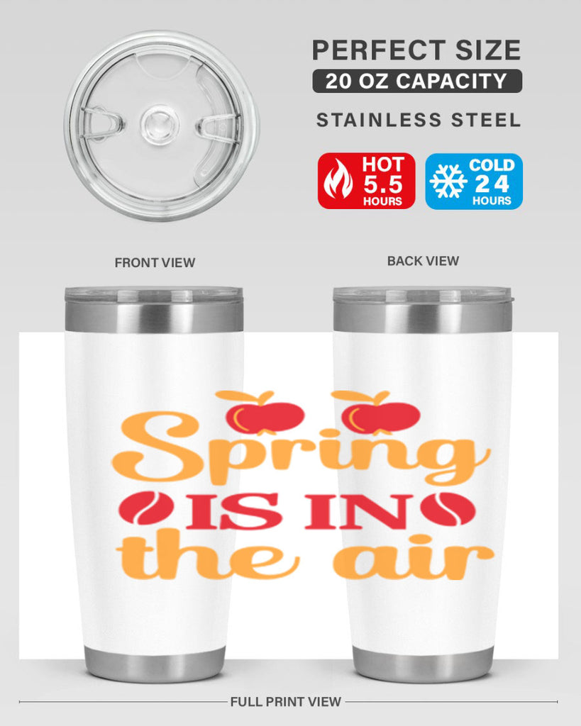 Spring is in the air 460#- spring- Tumbler