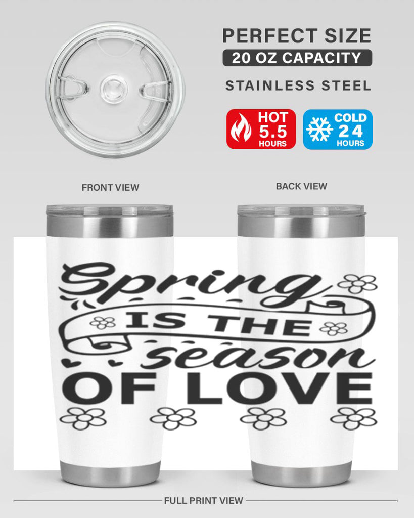 Spring is the season of 510#- spring- Tumbler