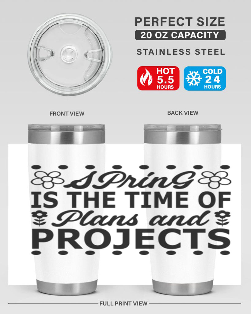 Spring is the time of 511#- spring- Tumbler