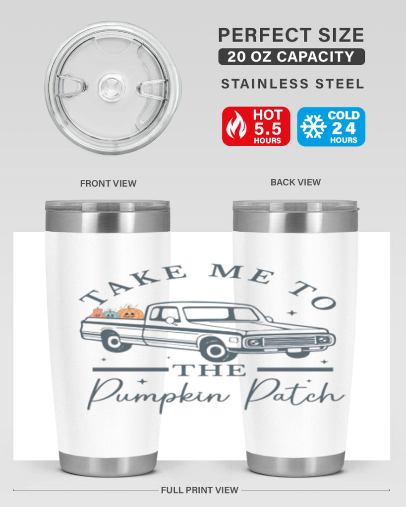 Take Me To The Pumpkin Patch 593#- fall- Tumbler