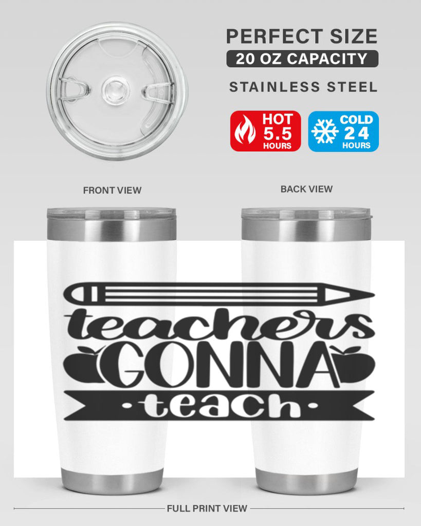 Teachers Gonna Teach Style 44#- teacher- tumbler