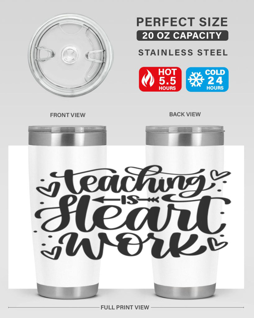 Teaching Is Heart Work Style 41#- teacher- tumbler