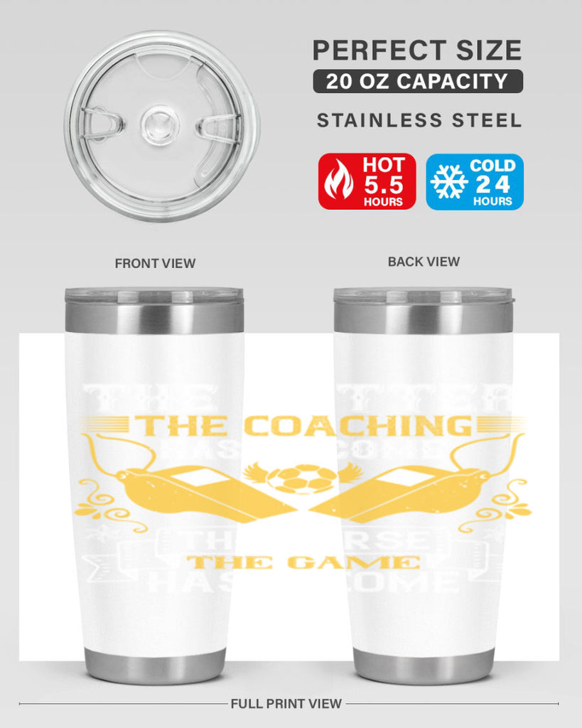 The better the coaching has become the worse the game has become Style 14#- coaching- tumbler