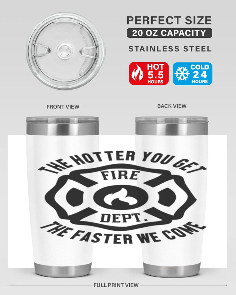 The hotter Style 18#- fire fighter- tumbler