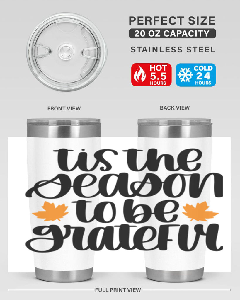 Tis The Season To Be Grateful 512#- fall- Tumbler