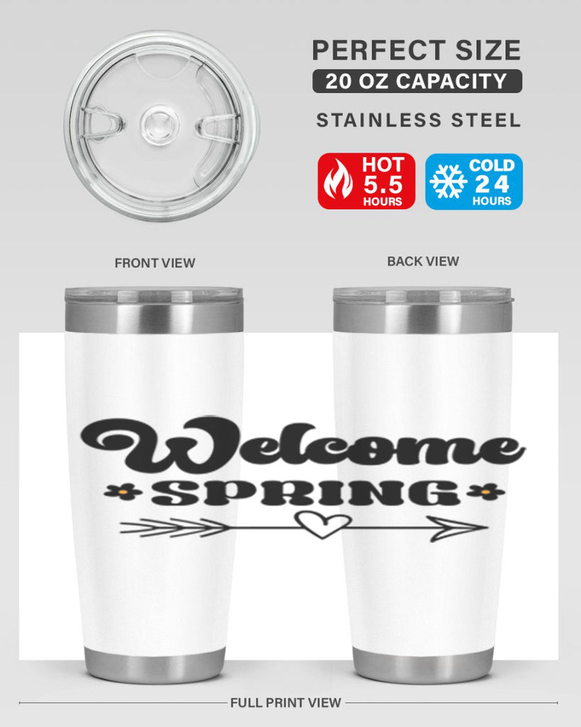 Welcome spring  596#- spring- Tumbler