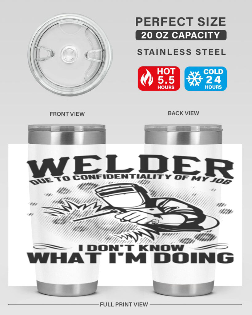 Welder due to Style 5#- welder- tumbler