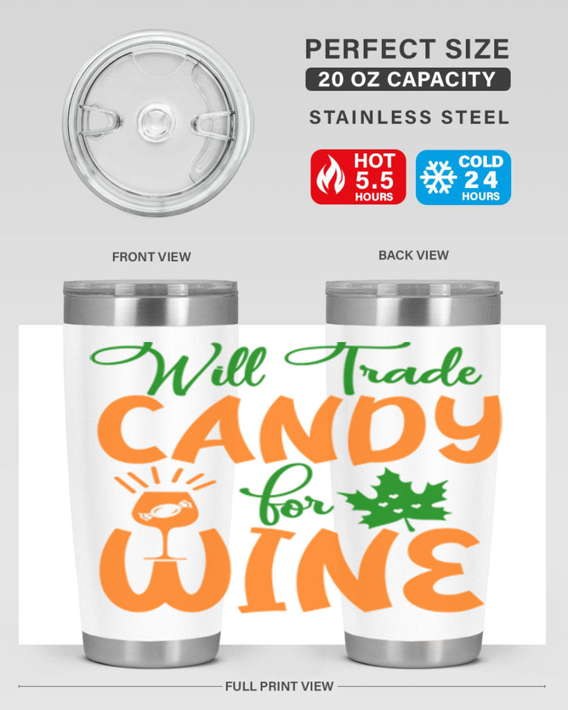 Will Trade Candy for Wine 647#- fall- Tumbler