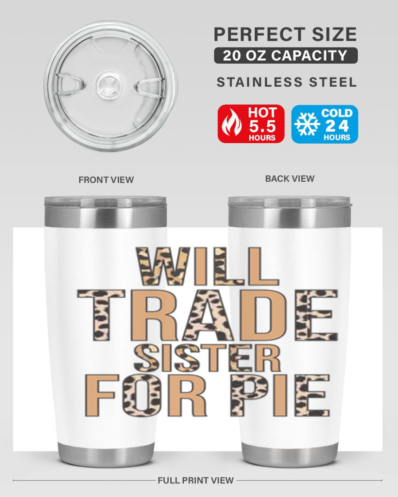 Will trade sister for pie 649#- fall- Tumbler