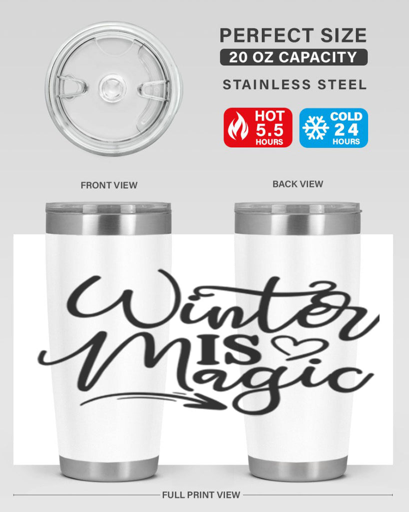 Winter Is Magic 504#- winter- Tumbler