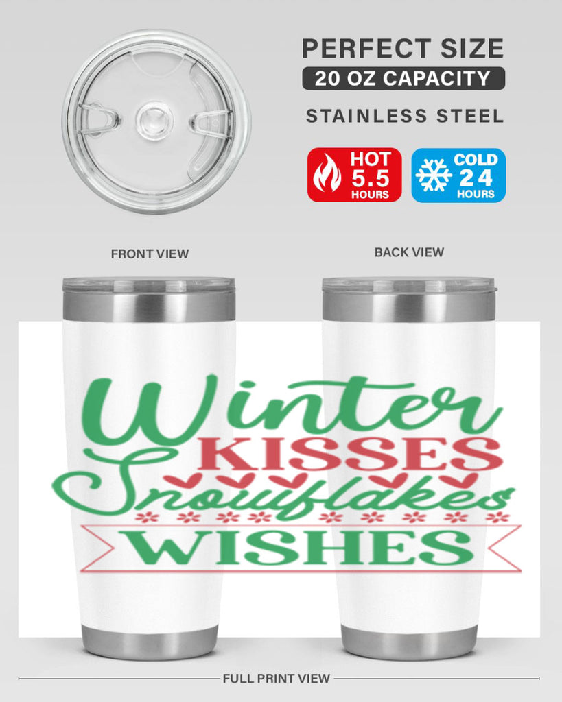 Winter Kisses Snowflakes Wishes 522#- winter- Tumbler