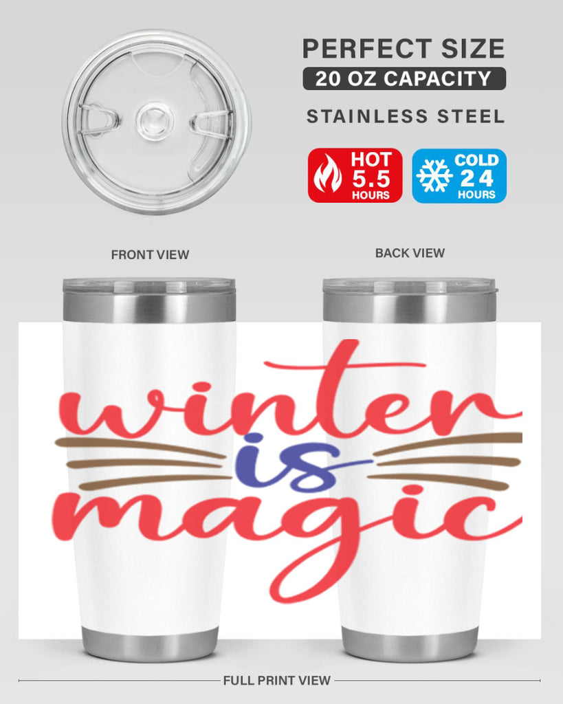 Winter is Magic 557#- winter- Tumbler