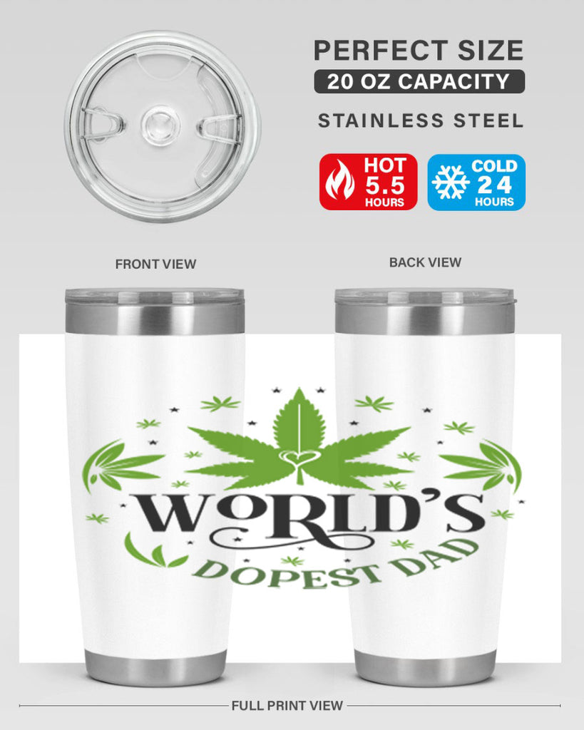 Worlds Dopest Dad 305#- marijuana- Tumbler