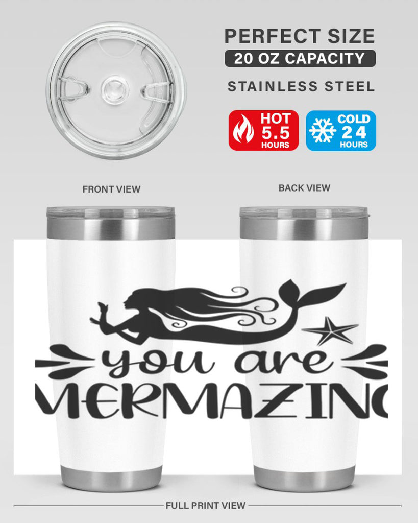 You are mermazing 687#- mermaid- Tumbler