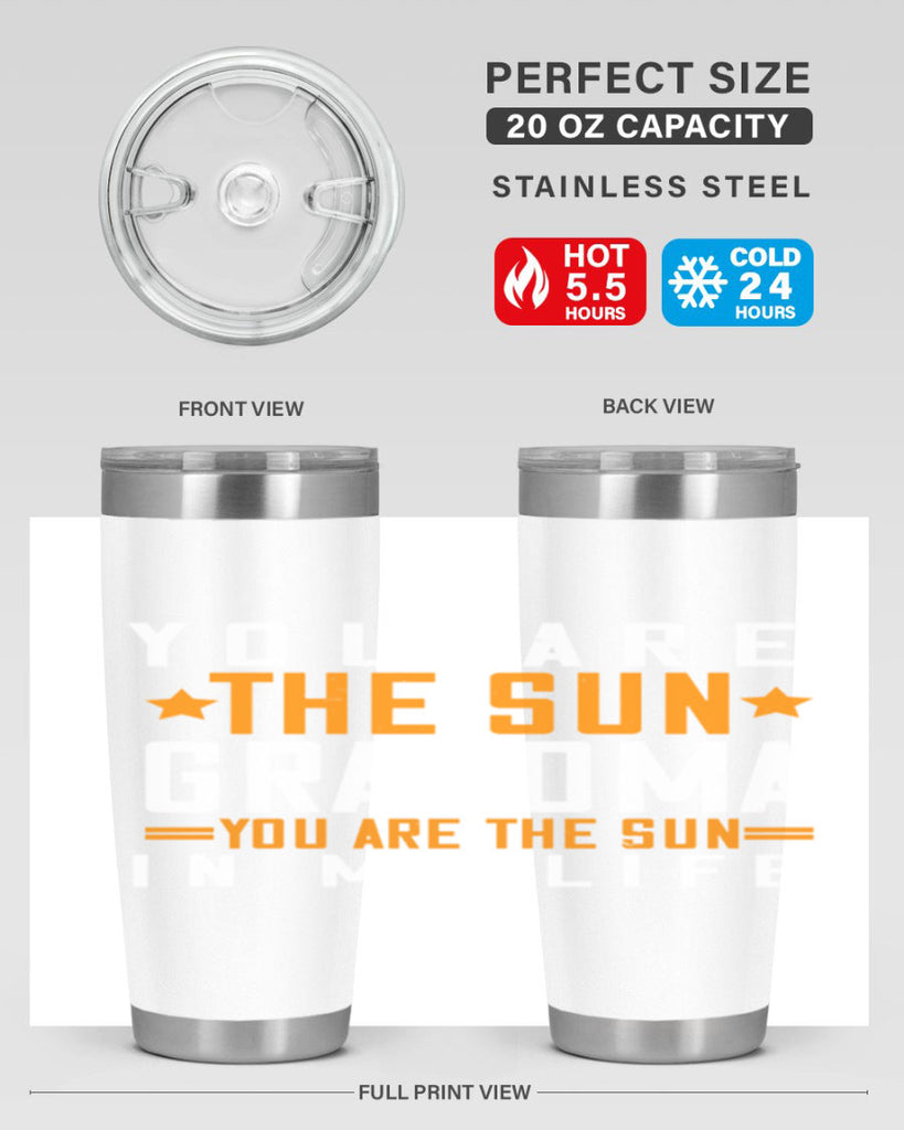 You are the sun Grandma you are the sun in my life 46#- grandma - nana- Tumbler