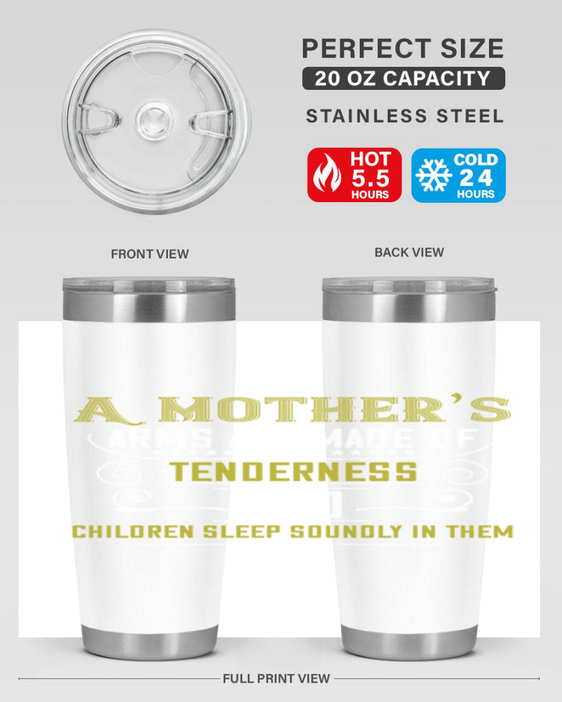 a maothers arms are made of 249#- mom- Tumbler