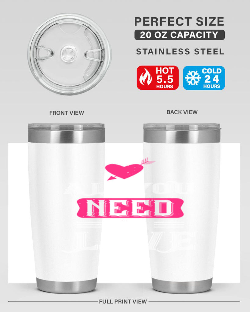 all you need is love 70#- valentines day- Tumbler