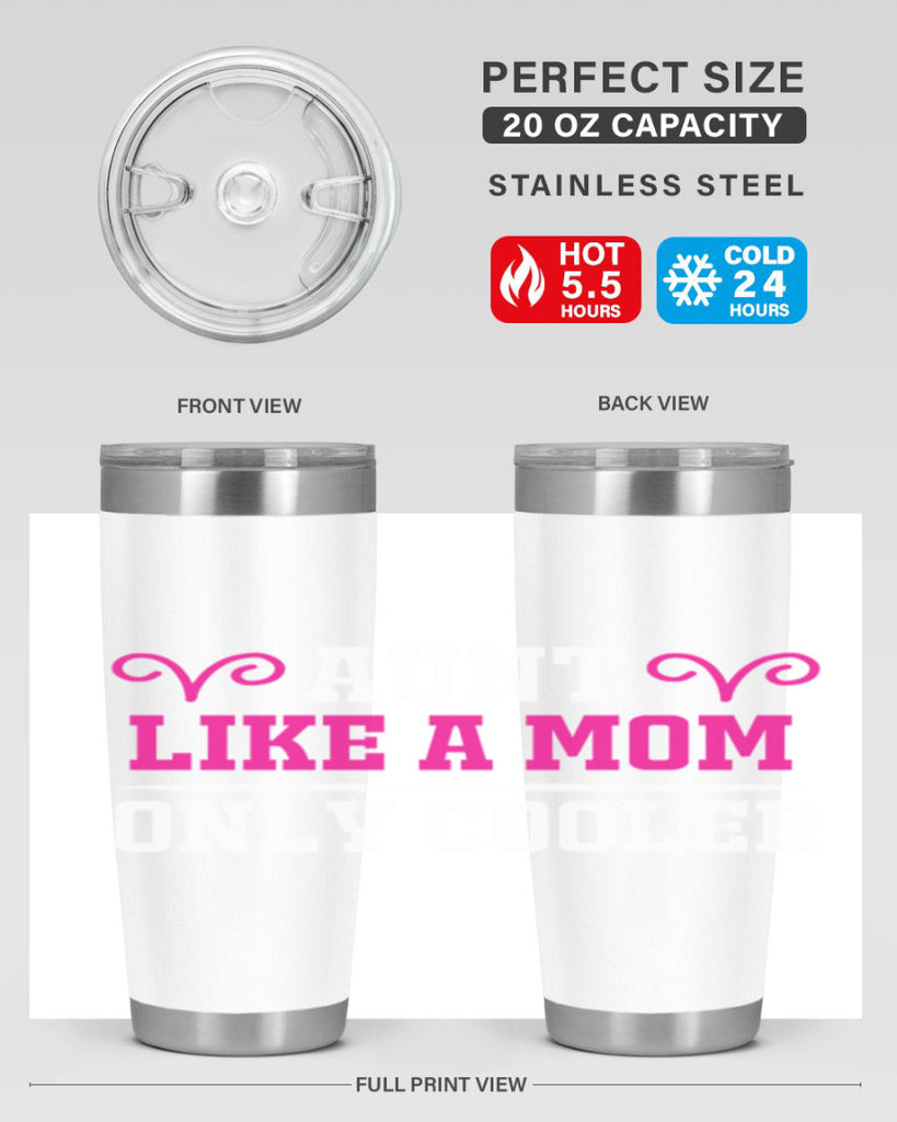 aunt like a mom only cooler 216#- mom- Tumbler