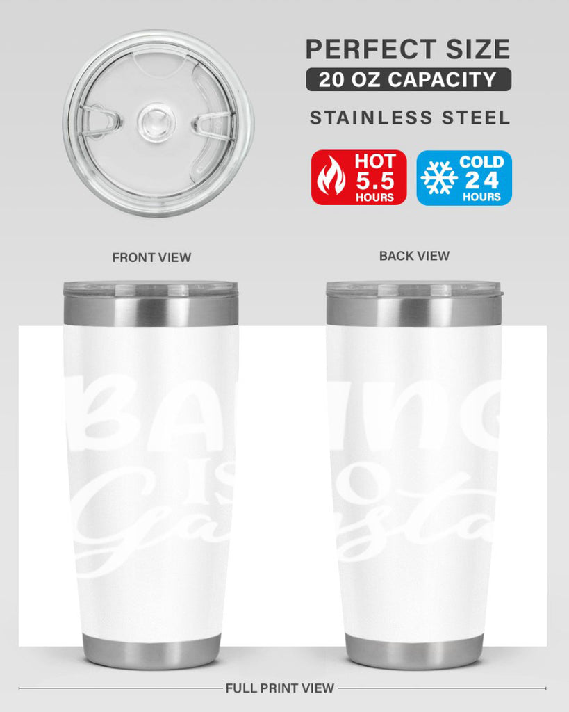 baking is so gangsta 55#- kitchen- Tumbler