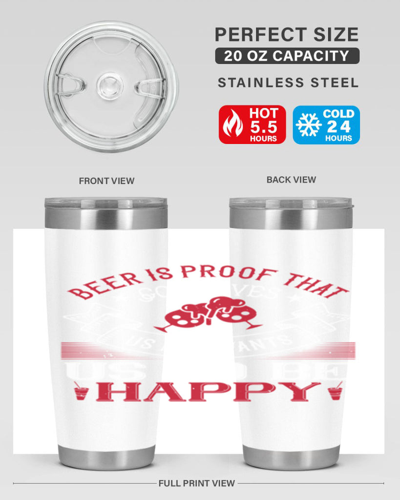 beer is proof that god loves us and wants us to be happy 34#- drinking- Tumbler