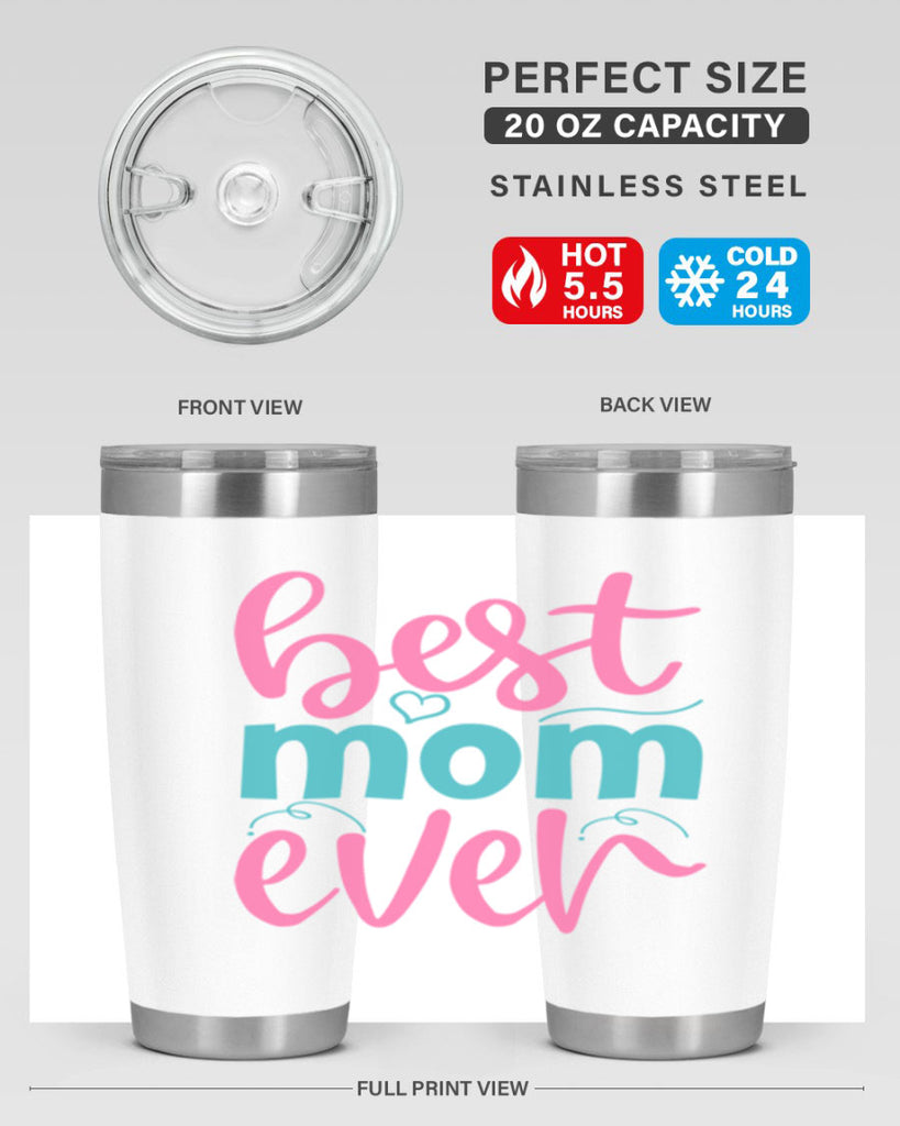 best mom ever 275#- mom- Tumbler