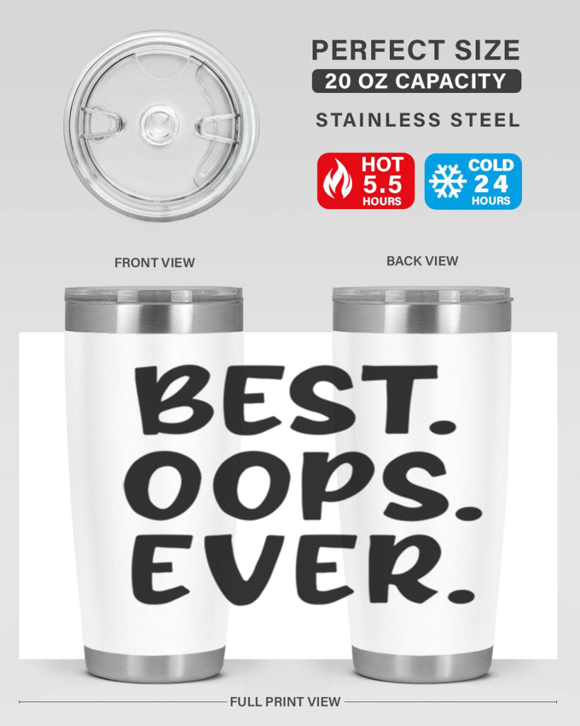 best oops ever Style 279#- baby- tumbler