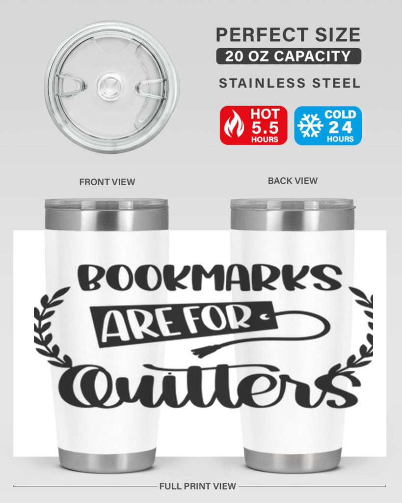 bookmarks are for quitters 48#- reading- Tumbler