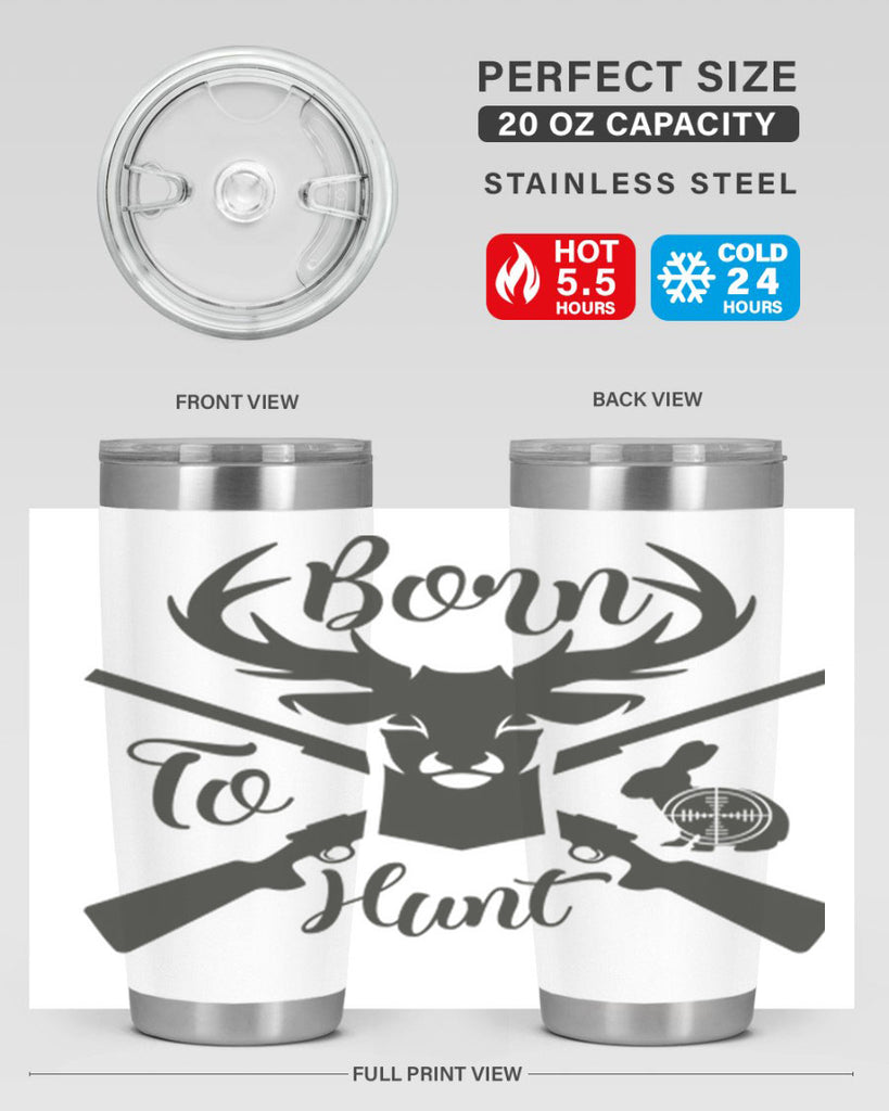 born to hunt 19#- hunting- Tumbler