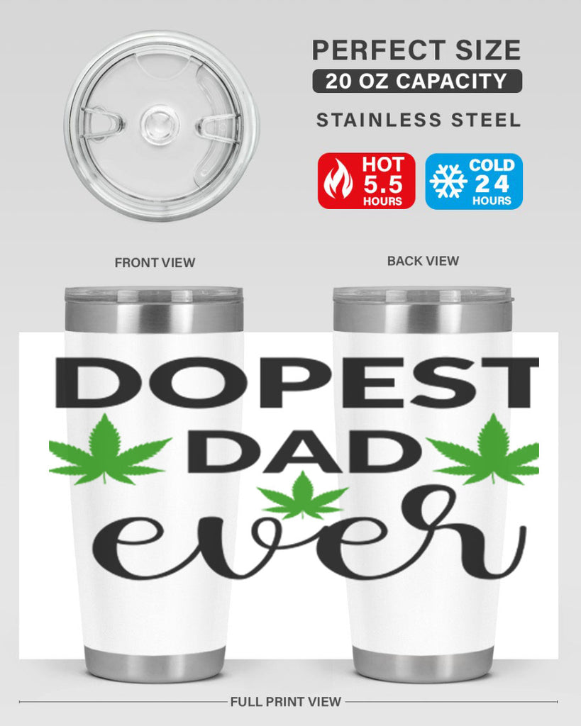 dopest dad ever 79#- marijuana- Tumbler