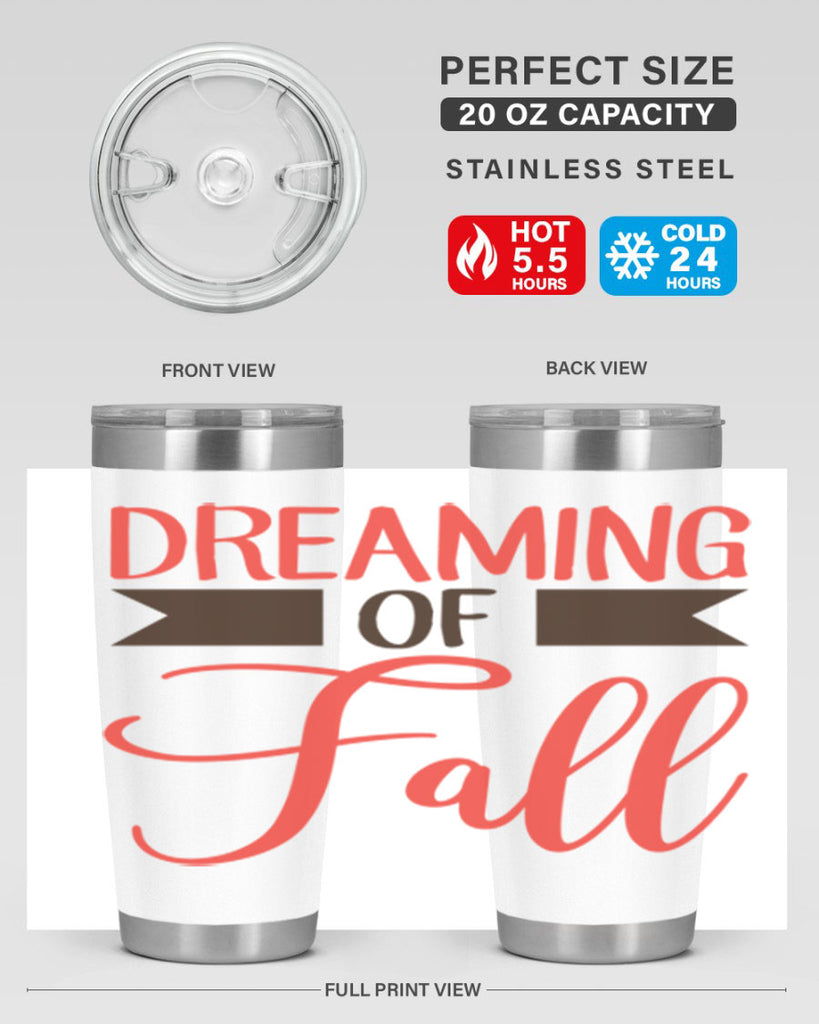 dreaming of fall 72#- fall- Tumbler