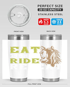 eat sleep ride repeat Style 7#- horse- Tumbler