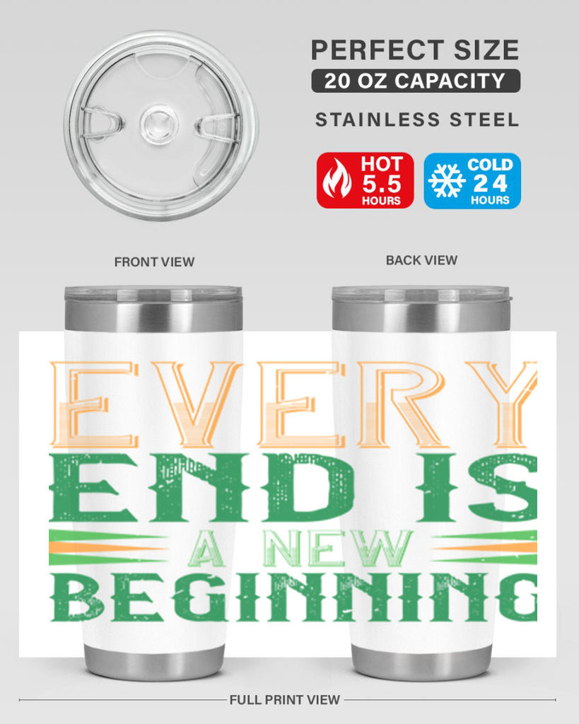 every end is a new beginning Style 138#- St Patricks Day- Tumbler
